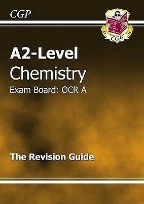 Chemistry: A2-Level: Exam Board: OCR: The Revision Guide by Richard Parsons