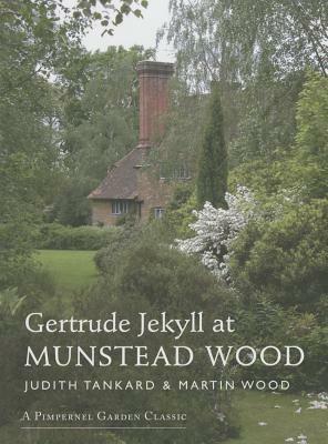 Gertrude Jekyll at Munstead Wood by Judith B. Tankard