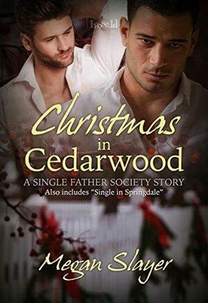 Christmas in Cedarwood by Megan Slayer