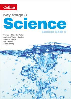 Key Stage 3 Science: Student Book 2 by Tracey Baxter, Sarah Askey