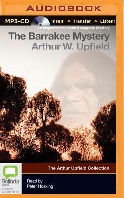 The Barrakee Mystery by Arthur Upfield