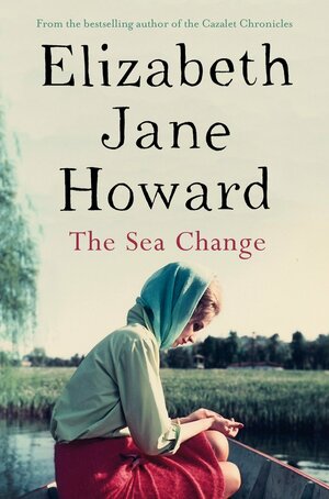 The Sea Change by Elizabeth Jane Howard