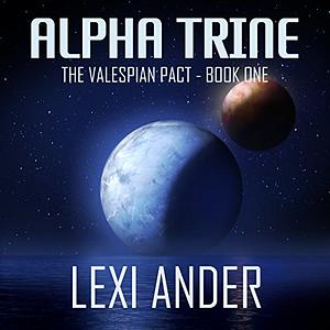 Alpha Trine by Lexi Ander
