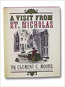 A Visit From St. Nicholas by Clement C. Moore, T.C. Boyd