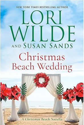 Christmas Beach Wedding by Lori Wilde, Susan Sands