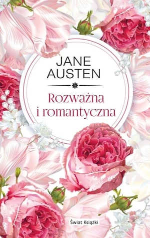 Rozważna i romantyczna by Jane Austen