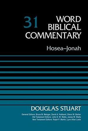 Hosea-Jonah, Volume 31 by Douglas K. Stuart