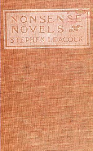 Nonsense Novels by Stephen Leacock