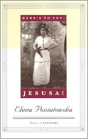 Here's to you, Jesúsa! by Elena Poniatowska