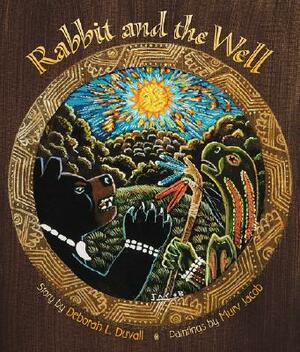 Rabbit and the Well by Deborah L. Duvall