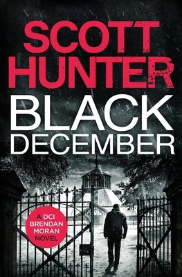 Black December by Scott Hunter