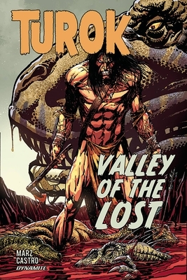 Turok: Valley of the Lost by Ron Marz