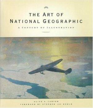 Art of National Geographic by Alice Carter