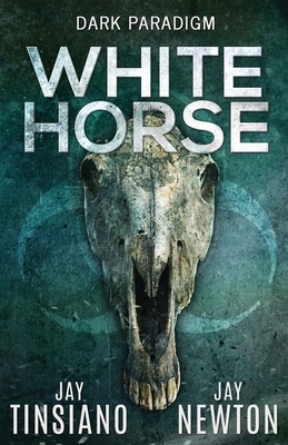 White Horse by Jay Tinsiano, Jay Newton