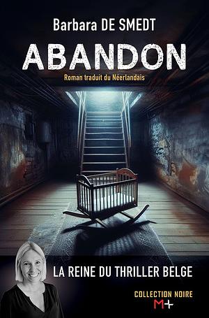 Abandon by Barbara De Smedt