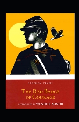 The Red Badge of Courage illustrated by Stephen Crane