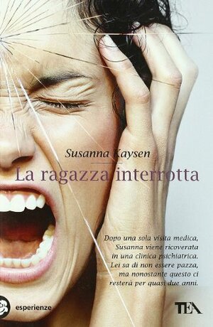 La ragazza interrotta by Susanna Kaysen