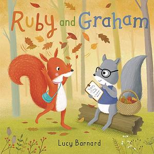 Ruby and Graham by Lucy Barnard