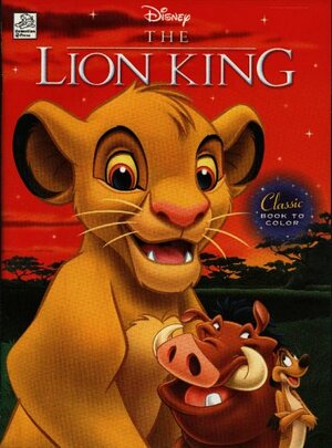 The Lion King: Classic Book to Color by Dalmatian Press