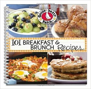 101 Breakfast & Brunch Recipes by Gooseberry Patch