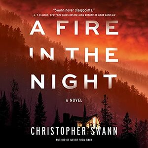 A Fire in the Night by Christopher Swann