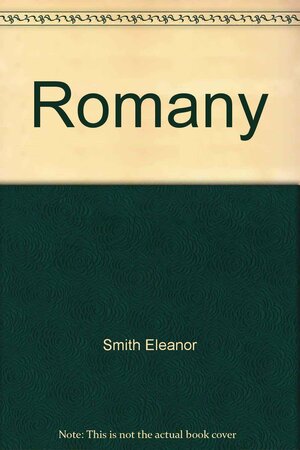 Romany by Lady Eleanor Smith