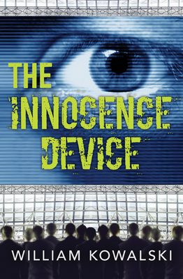 The Innocence Device by William Kowalski