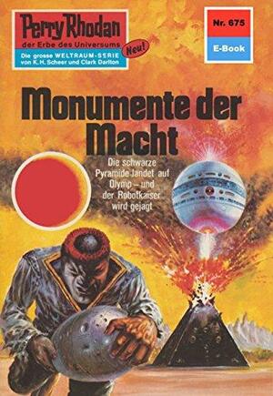 Perry Rhodan 675: Monumente der Macht (Heftroman): Perry Rhodan-Zyklus Das Konzil by H.G. Ewers