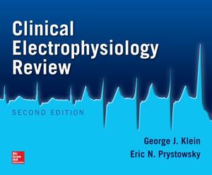 Clinical Electrophysiology Review by George J. Klein, Eric N. Prystowsky