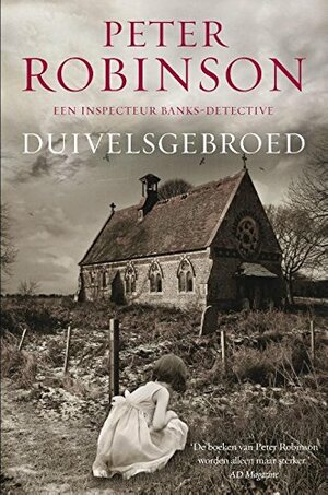 Duivelsgebroed by Peter Robinson