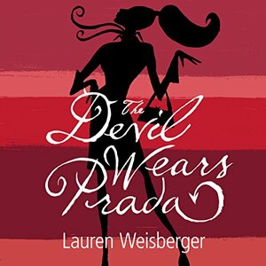 The Devil Wears Prada by Lauren Weisberger