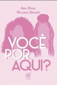 Você por aqui? (Melhores Amigas #1) by Wlange Keindé, Ana Rosa