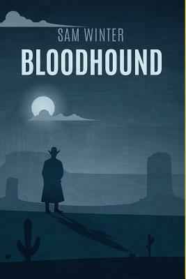 Bloodhound by Sam Winter