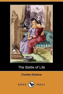 The Battle of Life by Charles Dickens