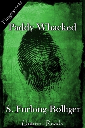 Paddy Whacked by Susan Furlong-Bolliger, Susan Furlong