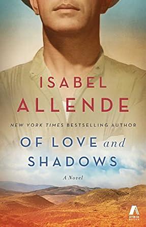 Of Love and Shadows: A Novel by Isabel Allende