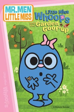 Little Miss Whoops and the Garden Goof-up by Penguin Group