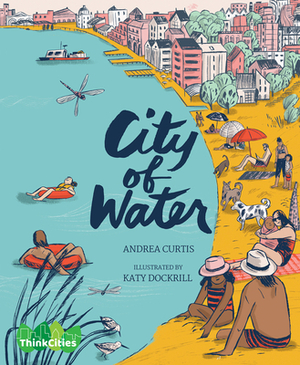 City of Water by Andrea Curtis
