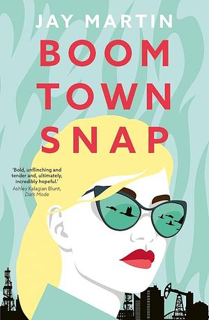 Boom Town Snap by Jay Martin