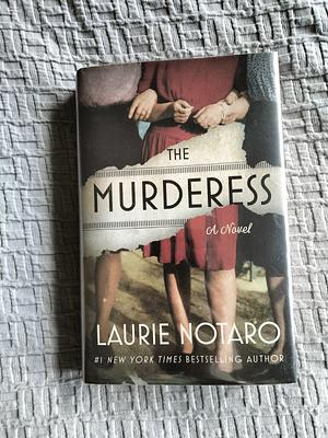 The Murderess by Laurie Notaro