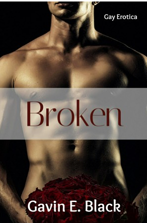 Broken  by Gavin E. Black