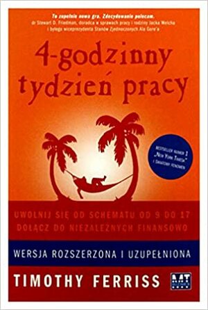 4-godzinny tydzień pracy by Timothy Ferriss