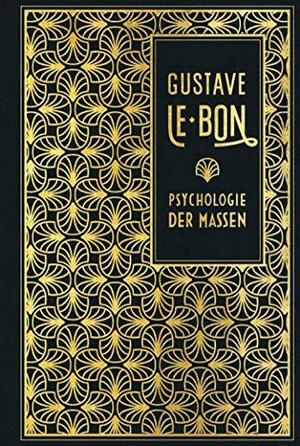 Psychologie der Massen by Gustave Le Bon