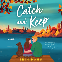 Catch and Keep by Erin Hahn