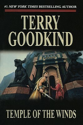 Temple of the Winds by Terry Goodkind