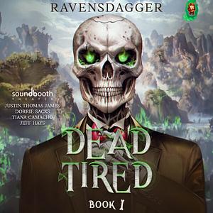 Dead Tired I by RavensDagger