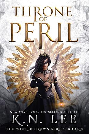 Throne of Peril by K.N. Lee, K.N. Lee