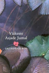 Väikeste Asjade Jumal by Arundhati Roy