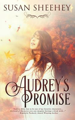 Audrey's Promise by Susan Sheehey