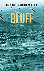 Bluff by David Fauquemberg